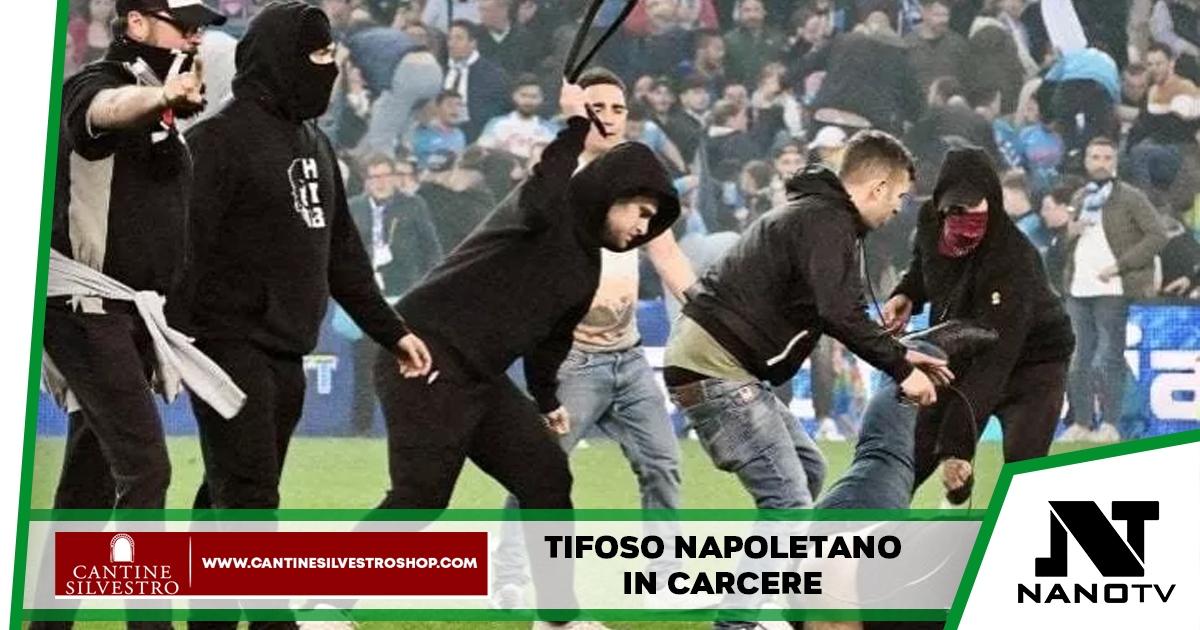Tifoso napoletano in carcere