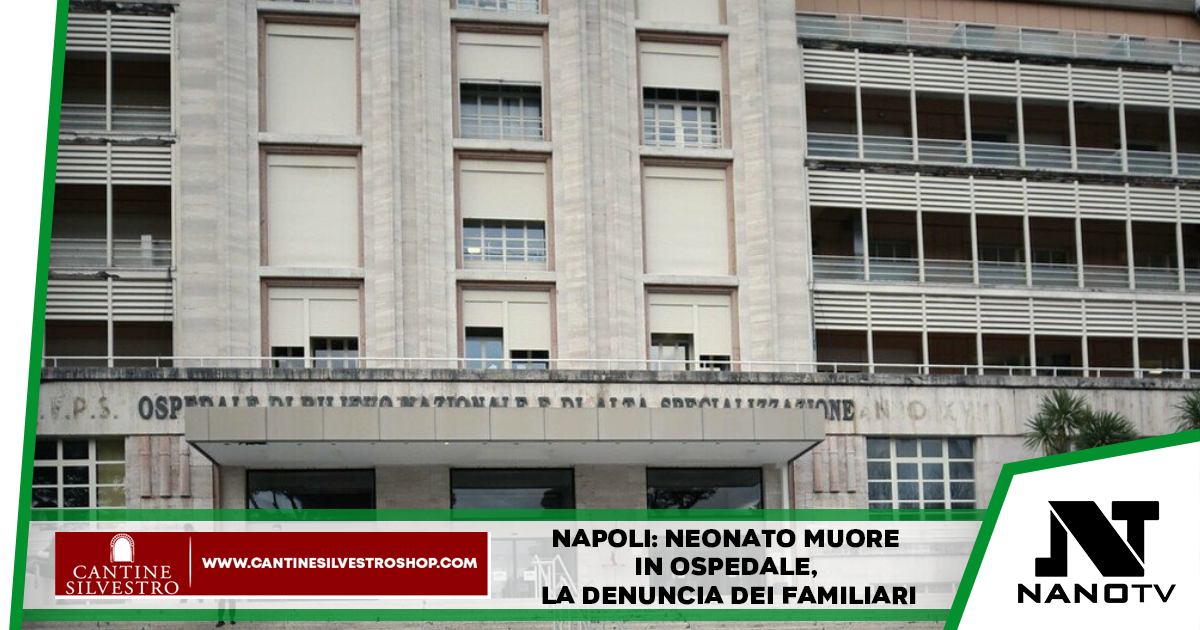 Napoli: neonato muore in ospedale, la denuncia dei familiari