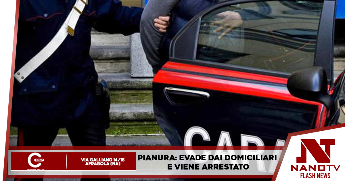 Pianura: evade dai domiciliari e viene arrestato