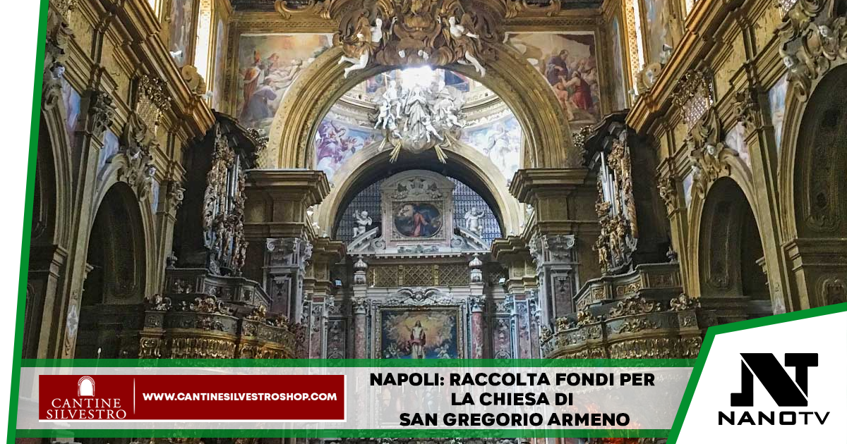 Napoli: raccolta fondi per la Chiesa di San Gregorio Armeno