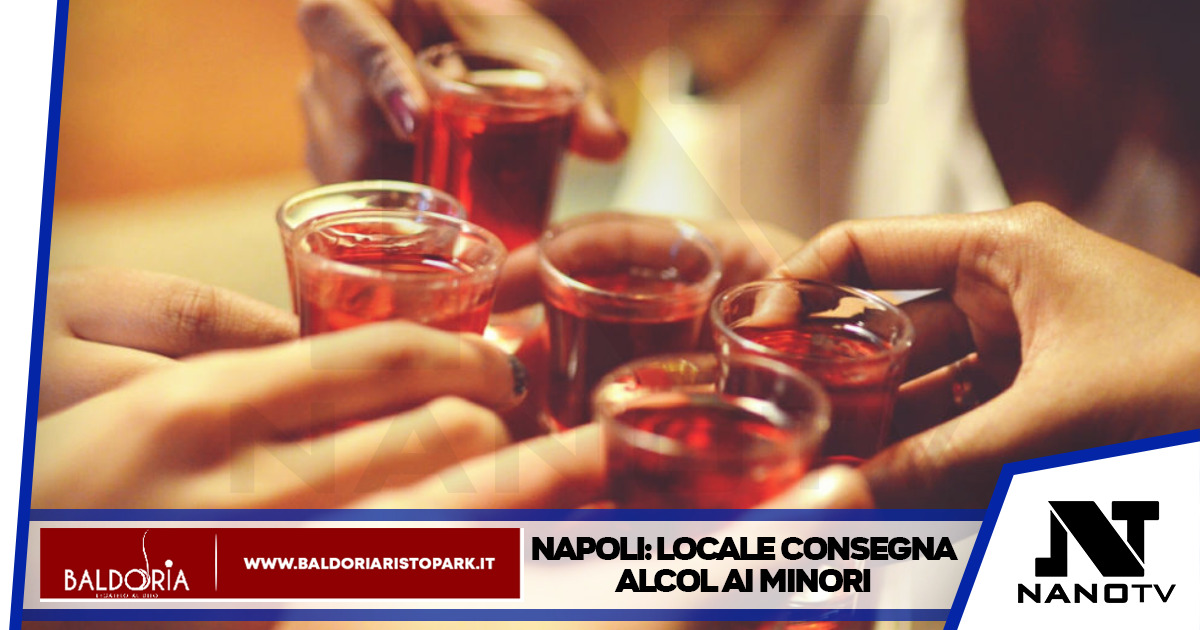 Napoli: locale consegna alcol ai minori