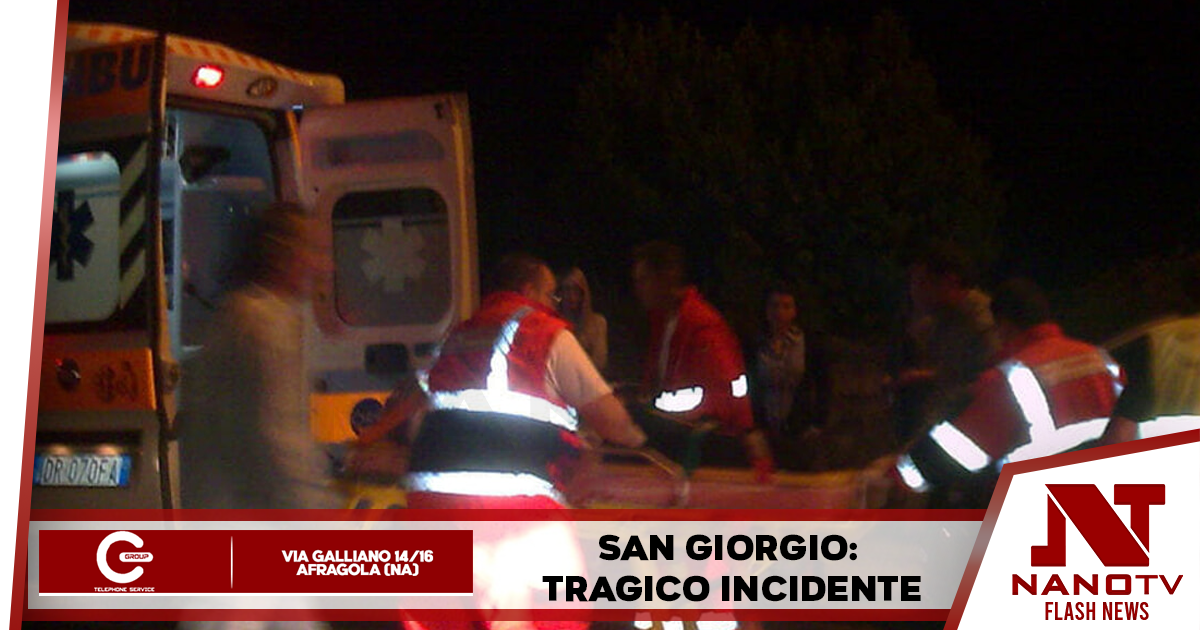 San Giorgio: tragico incidente