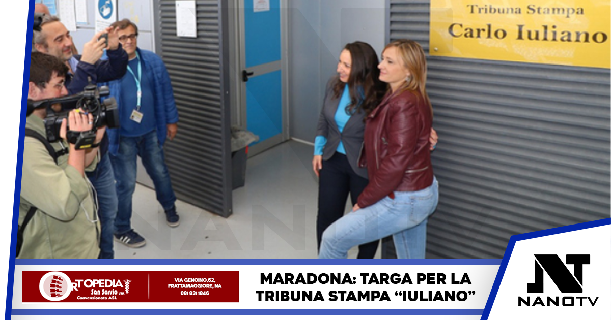 Napoli Calcio: nuova targa al Maradona per la tribuna stampa intitolata al giornalista Iuliano