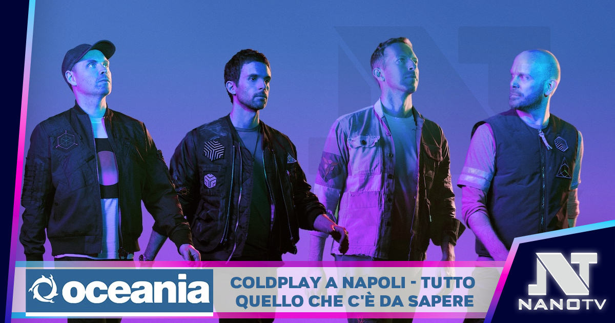 Coldplay a Napoli – tutto quello che c’è da sapere