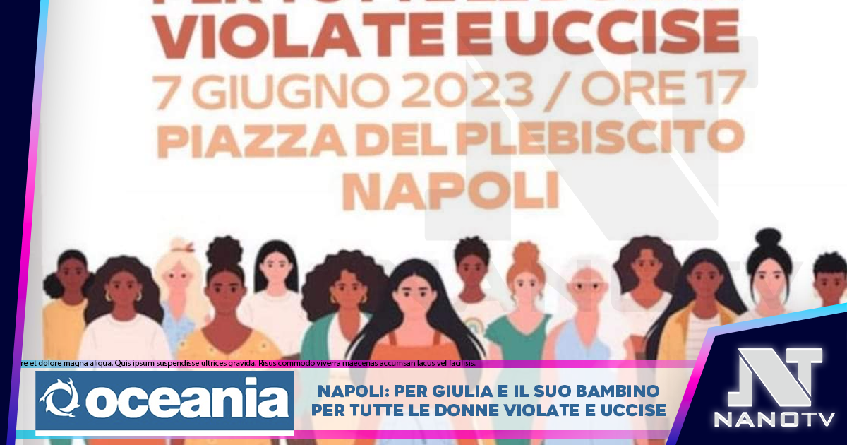 Napoli: Per Giulia e il suo bambino. Per tutte le donne violate e uccise