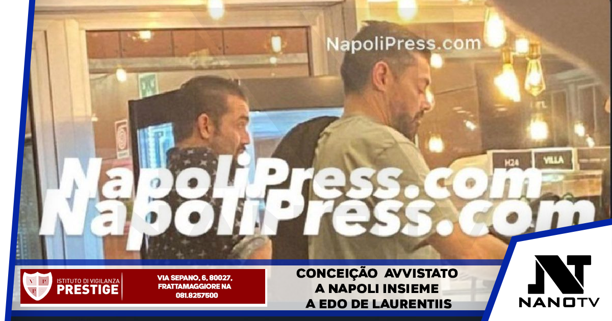 ULTIM’ORA: Conceição avvistato a Napoli insieme a Edo De Laurentiis