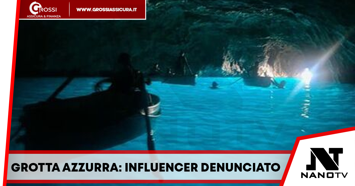 Influencer viola il divieto e si tuffa nella Grotta Azzurra di Capri: denuncia del deputato Borrelli