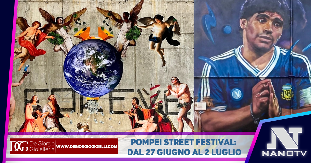 Pompei Street Festival: dal 27 giugno al 2 luglio