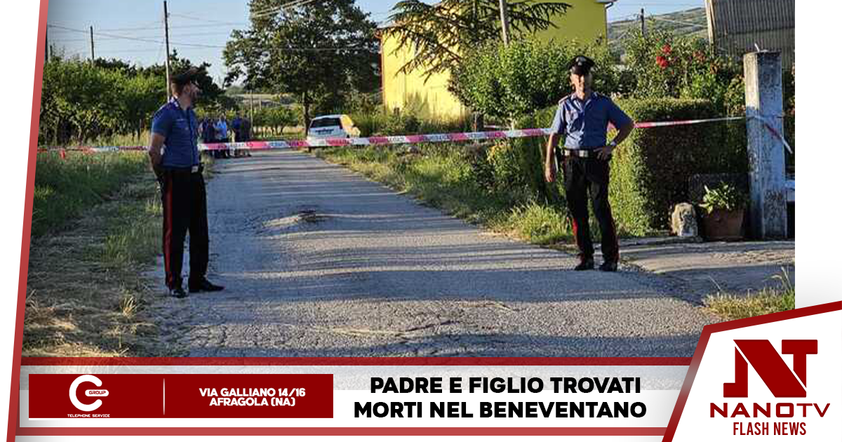 Ritrovati due cadaveri nel Beneventano, erano padre e figlio di 73 e 39 anni