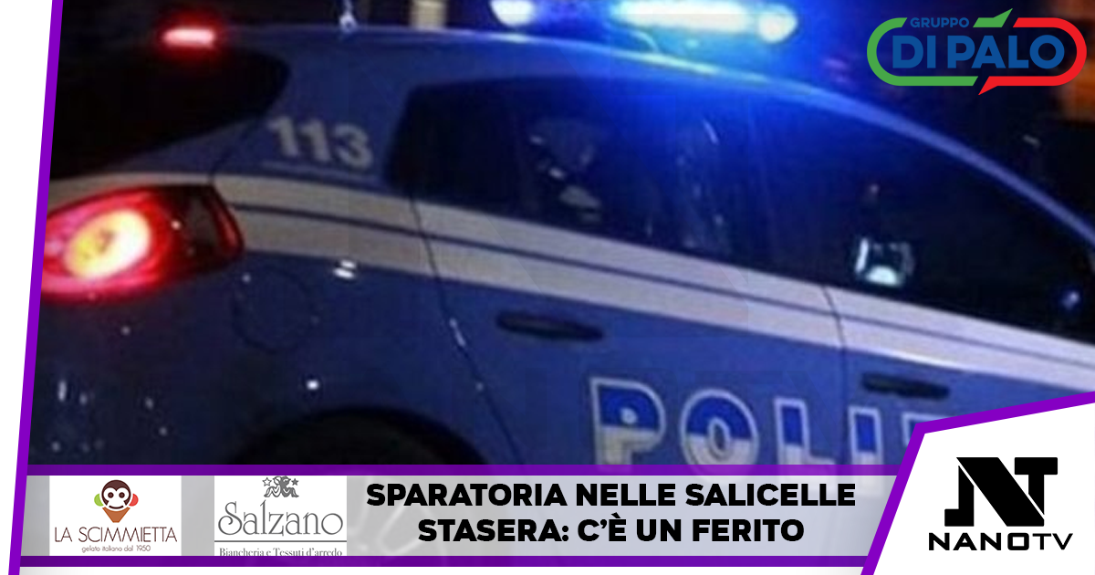 Sparatoria stasera nelle Salicelle ad Afragola, questa volta c’è un ferito: sul posto gli uomini del Commissariato di Polizia