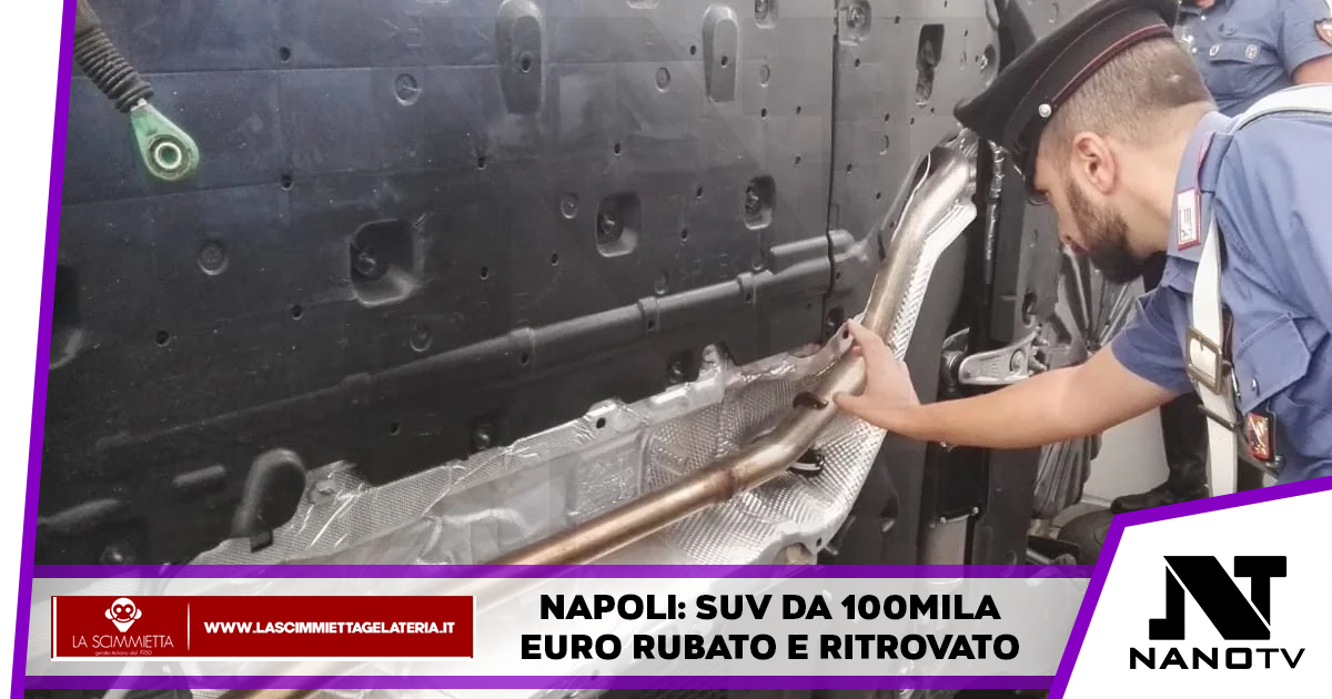 Napoli: SUV da 100mila euro rubato e ritrovato