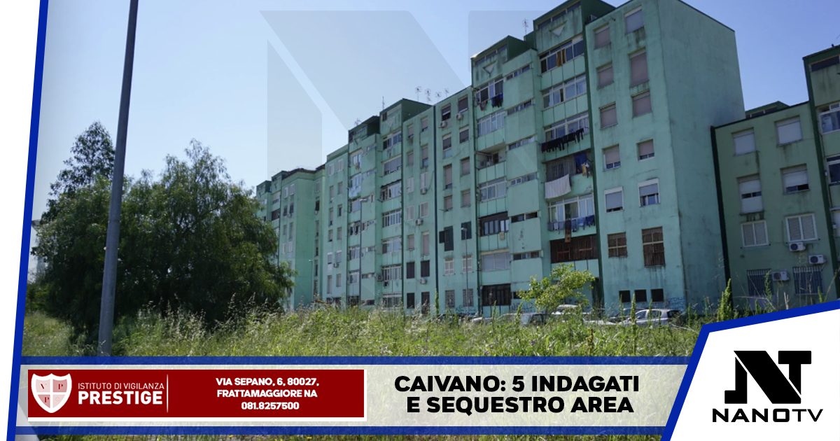Caivano: 5 indagati e sequestro area