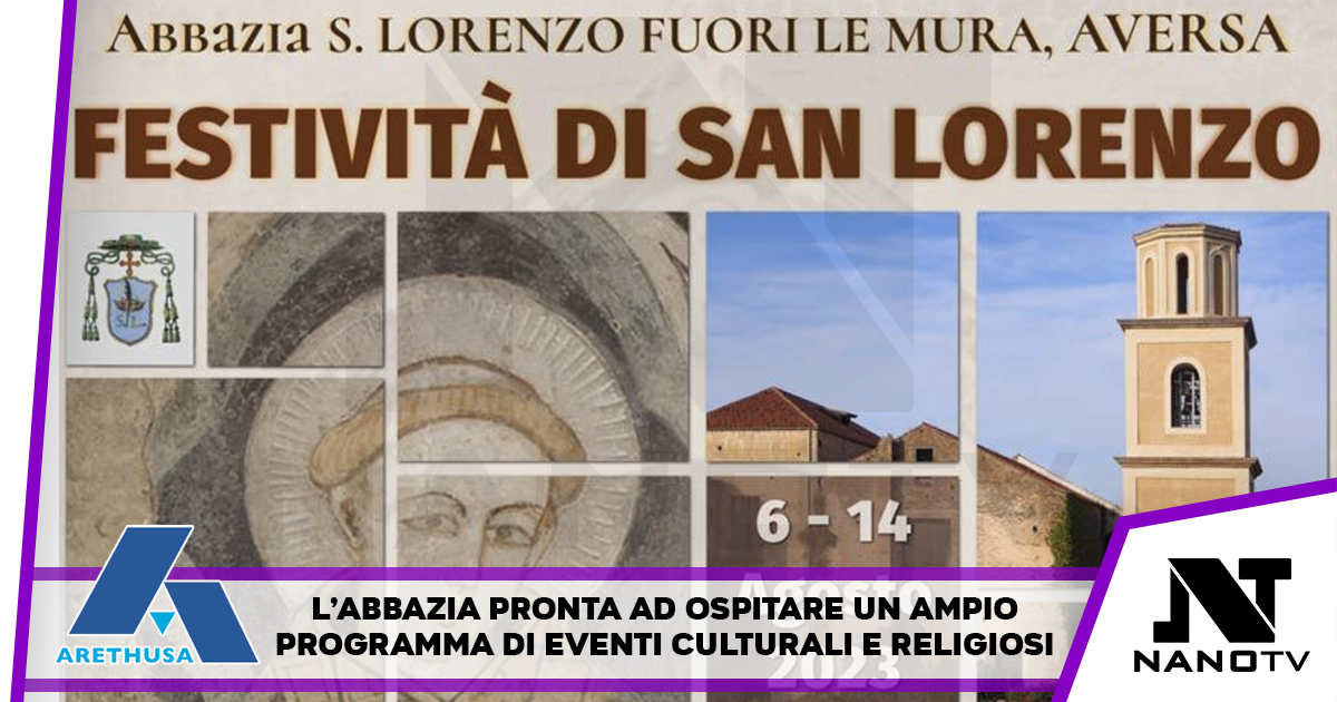 Aversa, dal 6 agosto si celebra la Festa di San Lorenzo