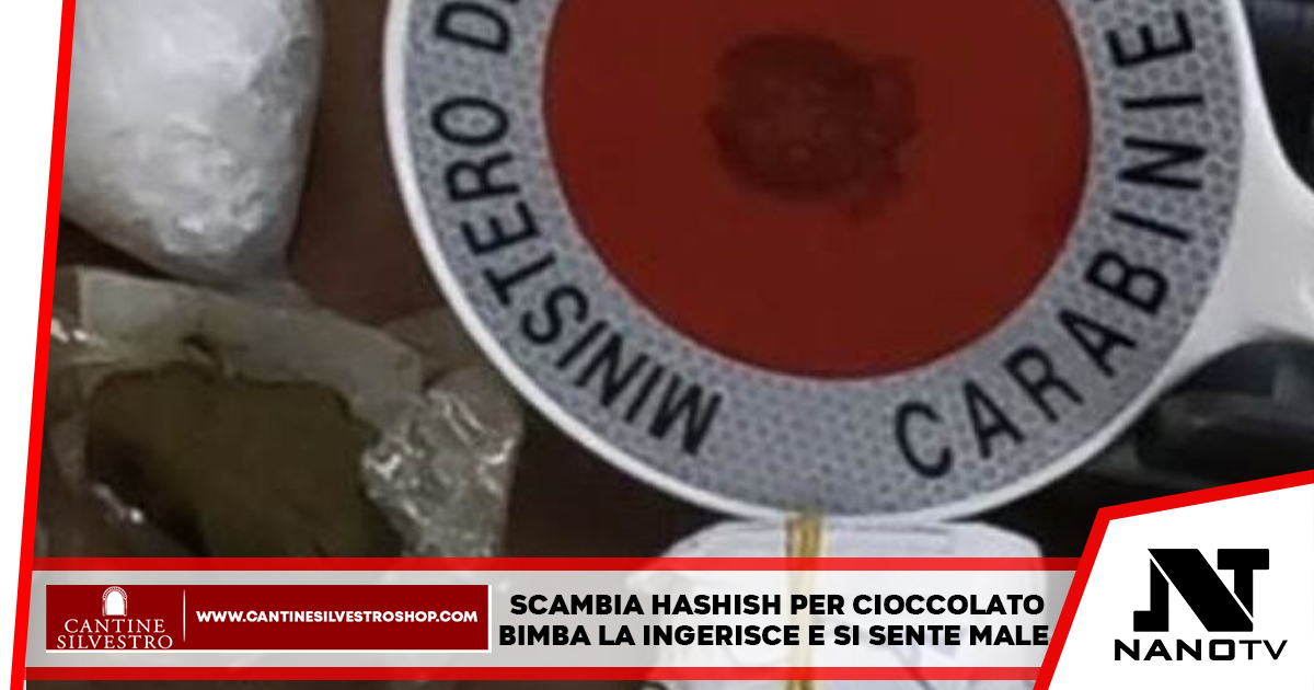 Mondragone, Caserta: bimba ingerisce hashish che scambia per cioccolato, denunciato il padre