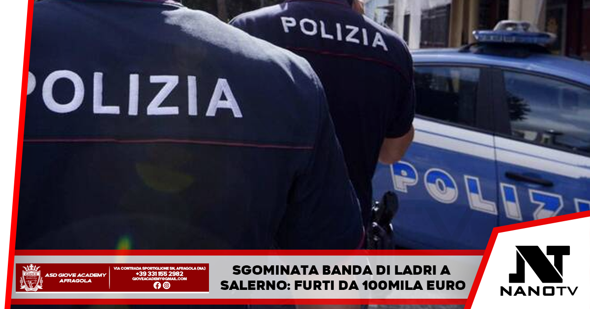 Sgominata banda di ladri a Salerno: furti da 100mila euro