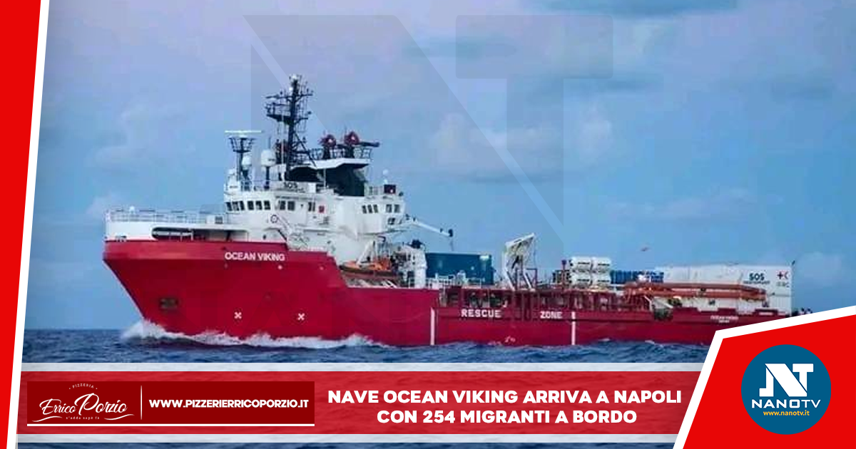 Nave Ocean Viking arriva a Napoli con 254 migranti a bordo