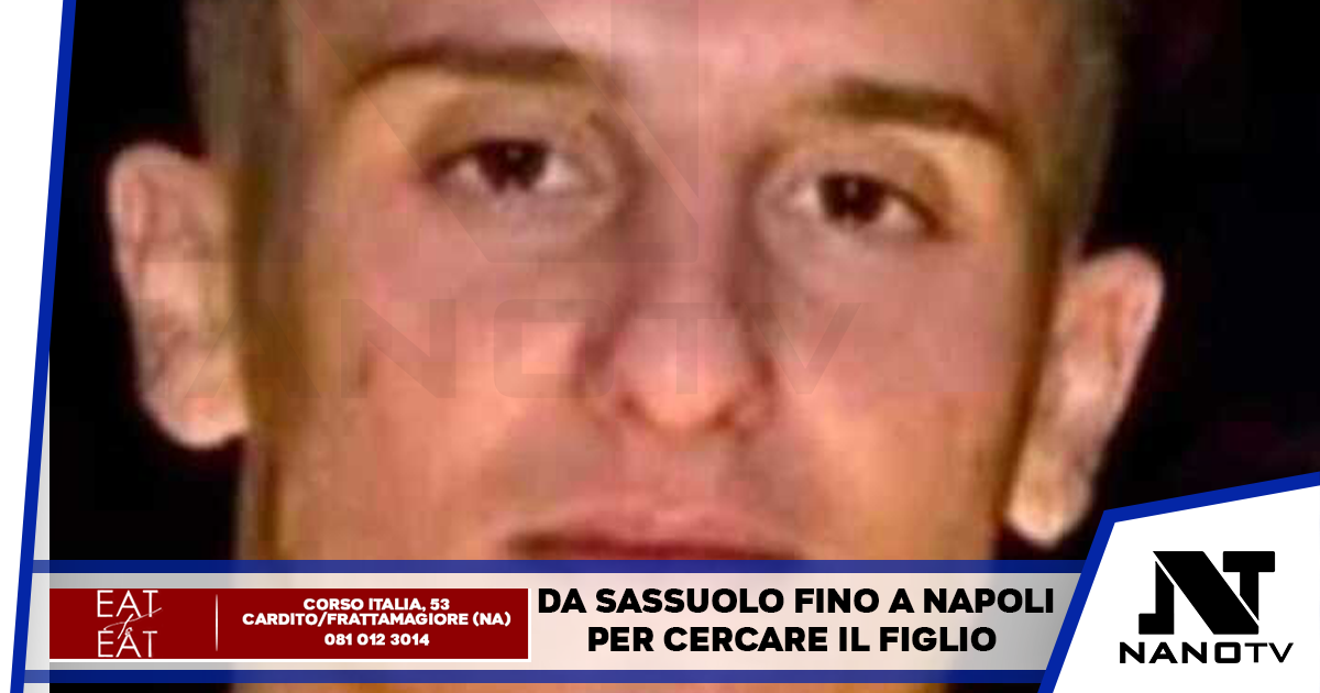 Napoli: una mamma arriva da Sassuolo per cercare il figlio scomparso, appello ai napoletani