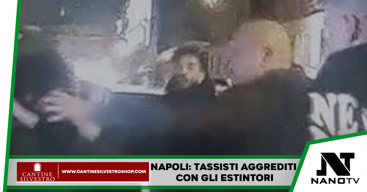 Napoli: tassisti aggrediti con gli estintori