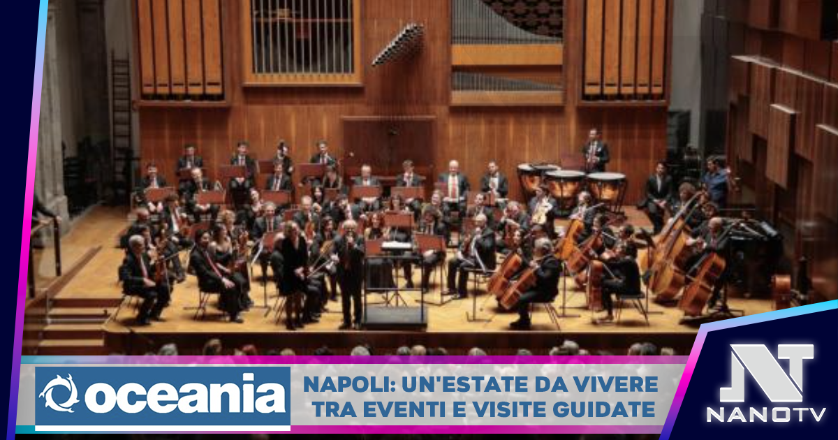 Napoli: un’estate da vivere tra eventi e visite guidate