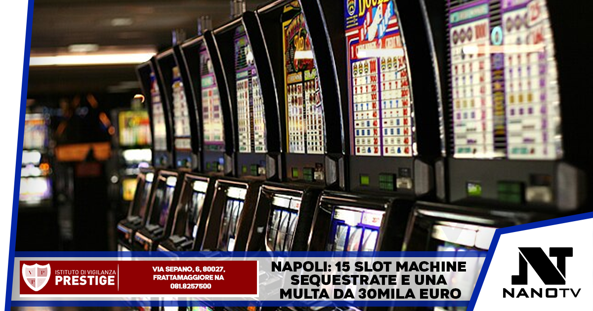 Napoli: 15 slot machine sequestrate e una multa da 30mila euro