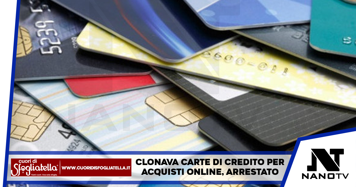 Clonava carte di credito per acquisti online, arrestato
