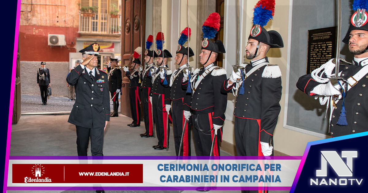 Cerimonia Onorifica per Militari Carabinieri in Campania