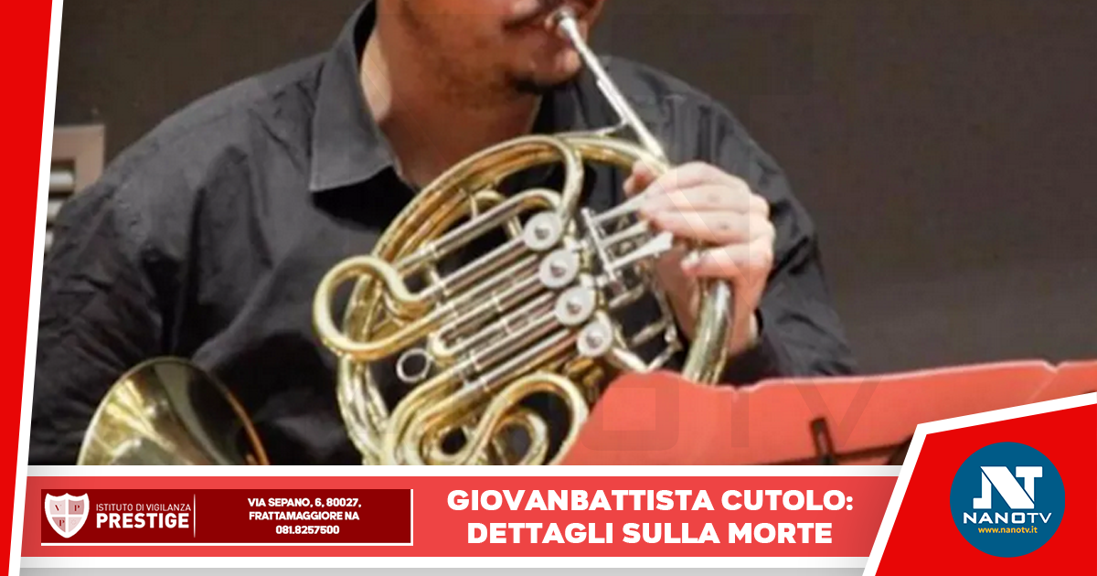 Nuovi dettagli emergono sulla tragica morte del musicista Giovanbattista Cutolo