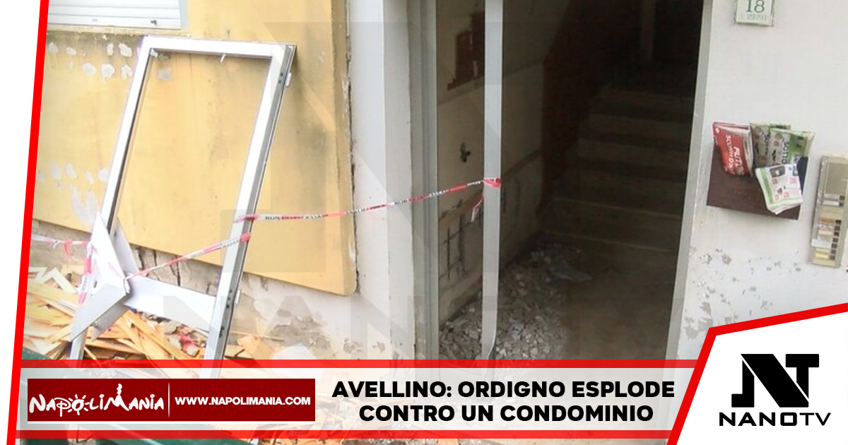 Avellino: ordigno esplode contro un condominio