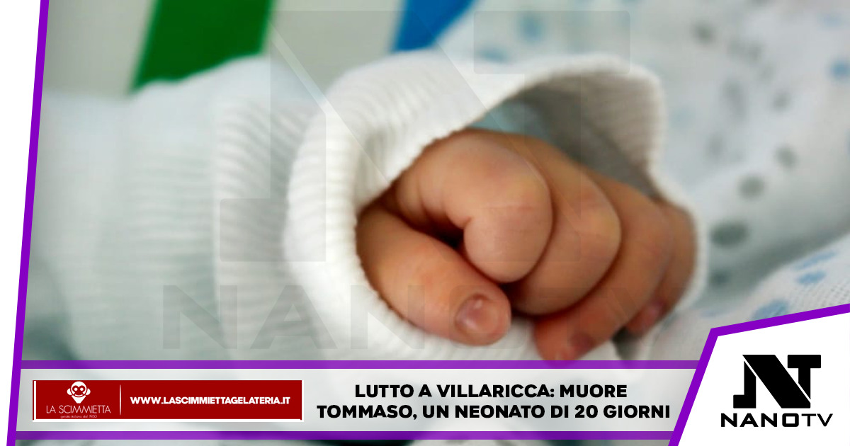 Lutto a Villaricca: muore Tommaso, un neonato di 20 giorni