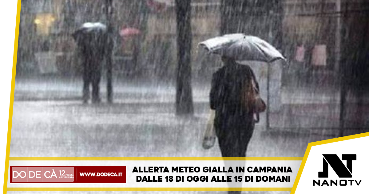 Allerta meteo gialla in Campania dalle 18 di oggi alle 15 di domani