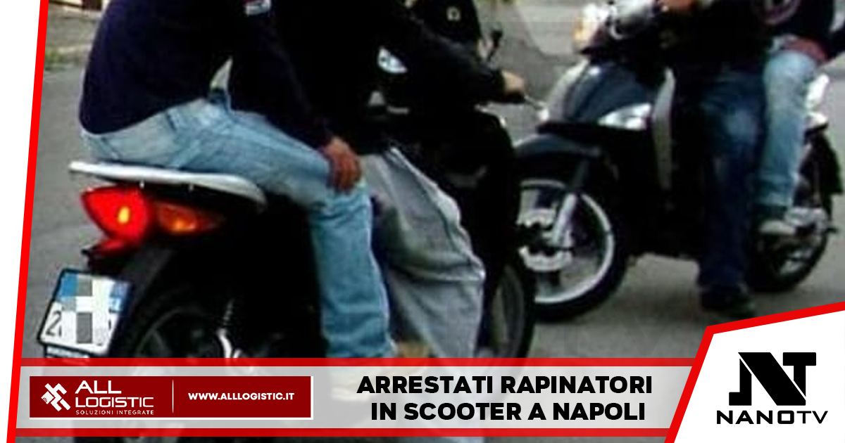 Arrestati rapinatori in scooter a Napoli
