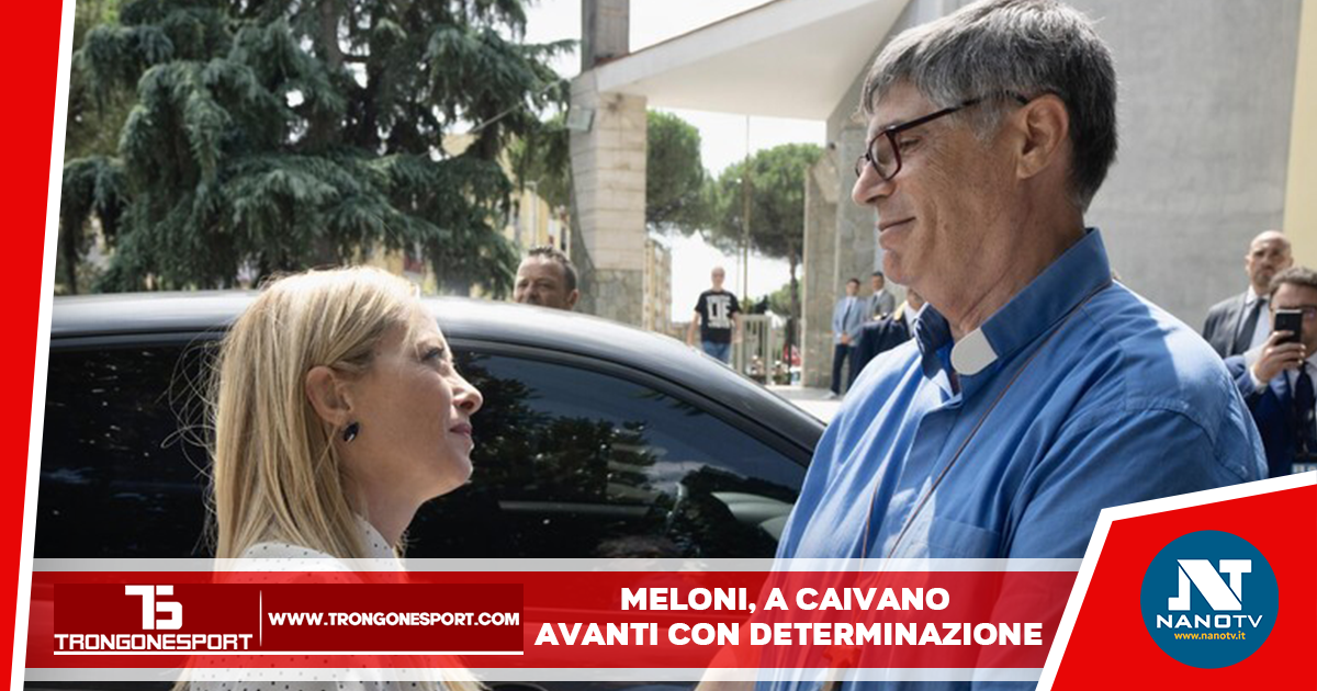 Caivano, Napoli: Meloni, a Caivano avanti con determinazione dice la premier con un post sui social