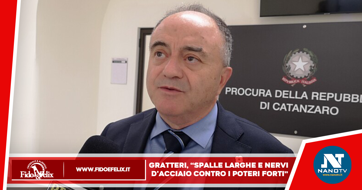 Il nuovo Procuratore di Napoli Gratteri: “spalle larghe e nervi d’acciaio contro i poteri forti”
