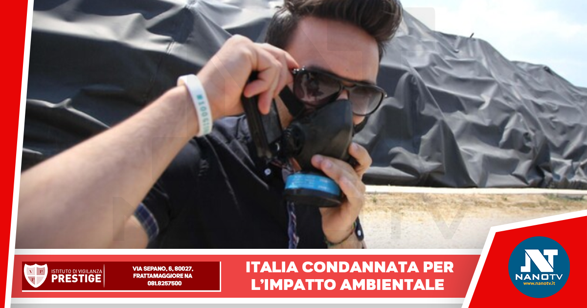 Italia condannata per il grave impatto ambientale della discarica di Lo Uttaro