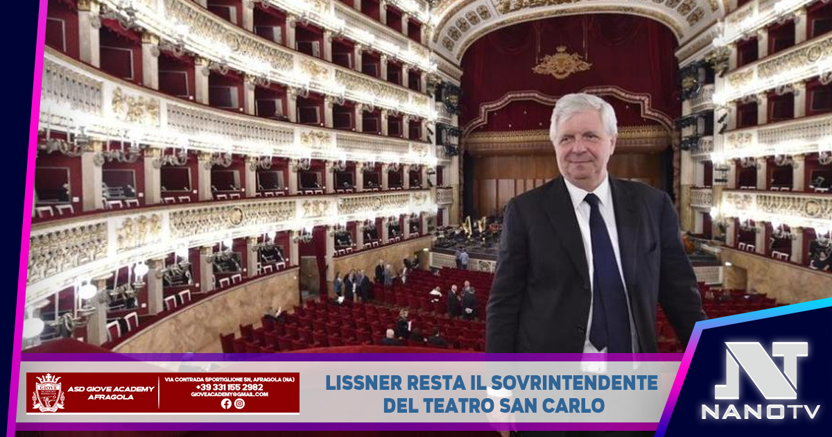 Lissner resta il sovrintendente del Teatro San Carlo