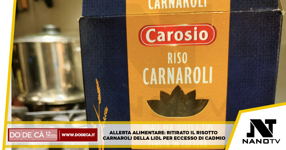 Allerta alimentare: ritirato il risotto carnaroli della Lidl per eccesso di Cadmio