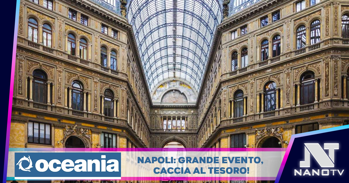 Napoli: grande evento, caccia al tesoro!