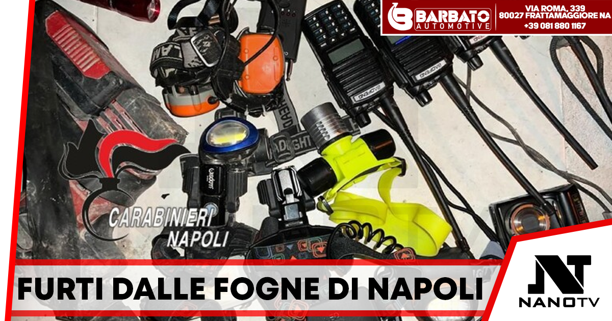 Napoli: Furti sbucando dalle fogne nel centro di Napoli, 9 arresti