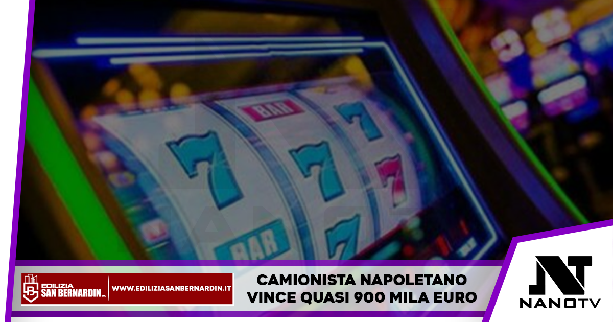 Fortuna a Napoli: camionista vince quasi 900mila euro al online