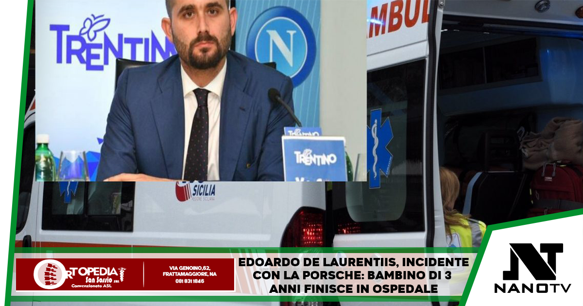 Edoardo De Laurentiis, incidente con la Porsche: bambino di 3 anni finisce in ospedale