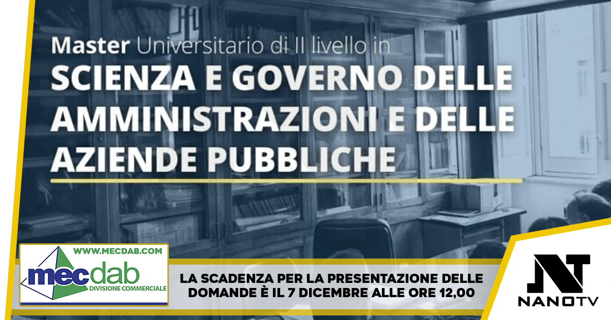 “Scienza e Governo delle Amministrazioni e delle Aziende Pubbliche”: Master di II Livello, le domande entro il prossimo 7 dicembre alla Facolta di Scienze Politiche della Federico II di Napoli
