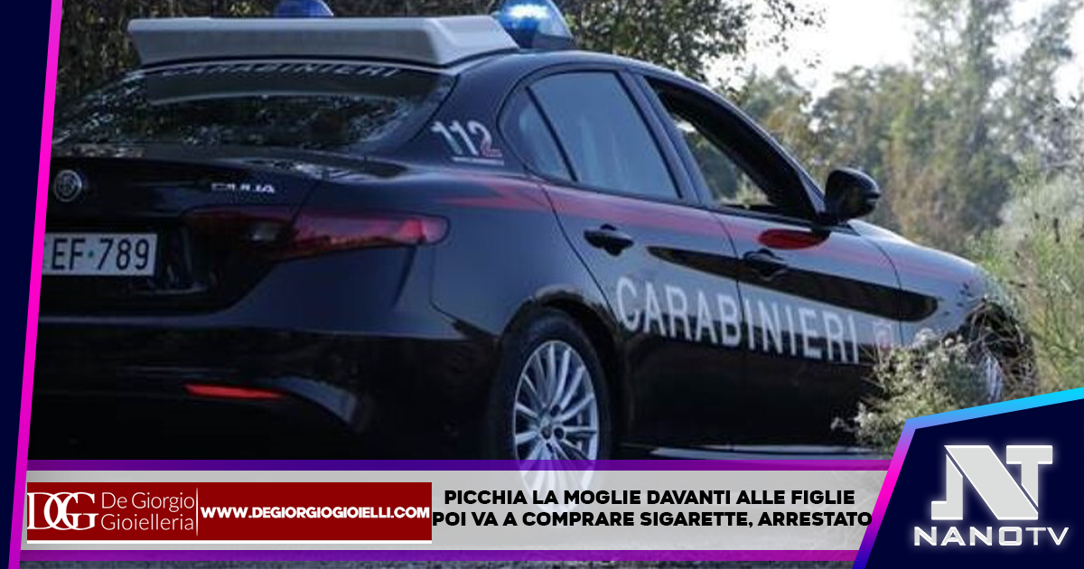 Piedimonte Matese, Caserta: Picchia la moglie davanti alle figlie e poi va a comprare le sigarette, arrestato