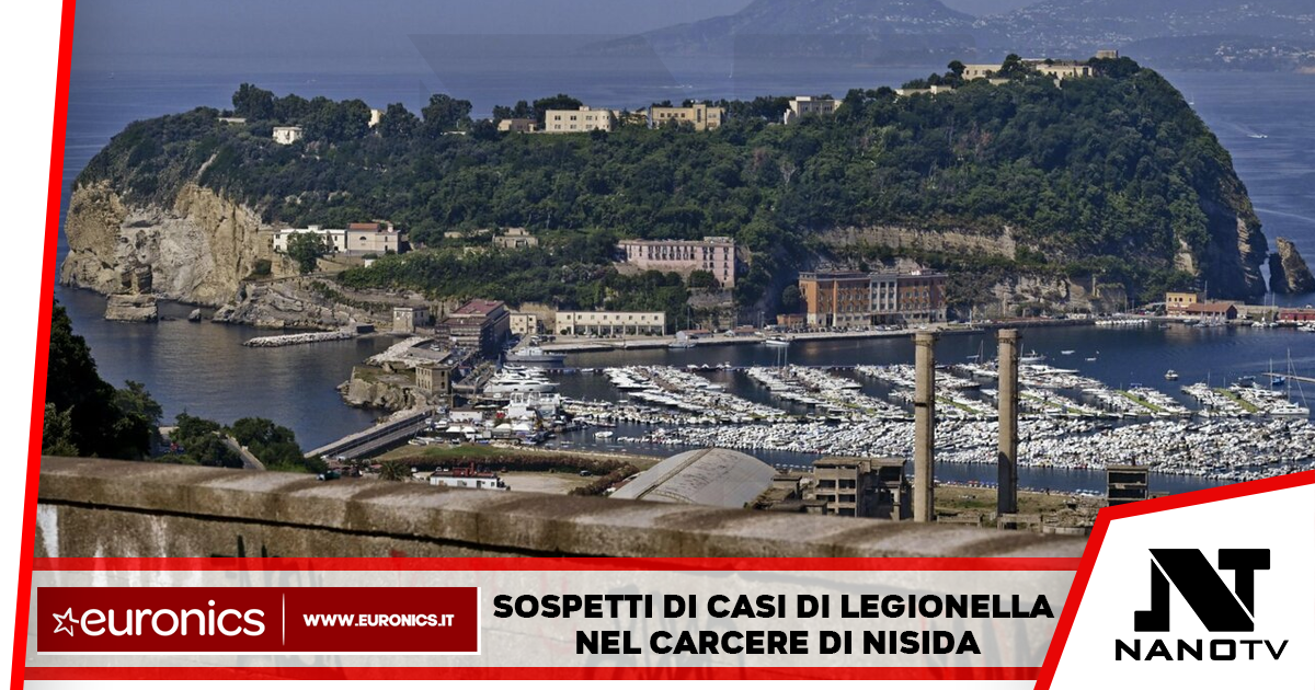 Sospetti di casi di Legionella nel carcere di Nisida