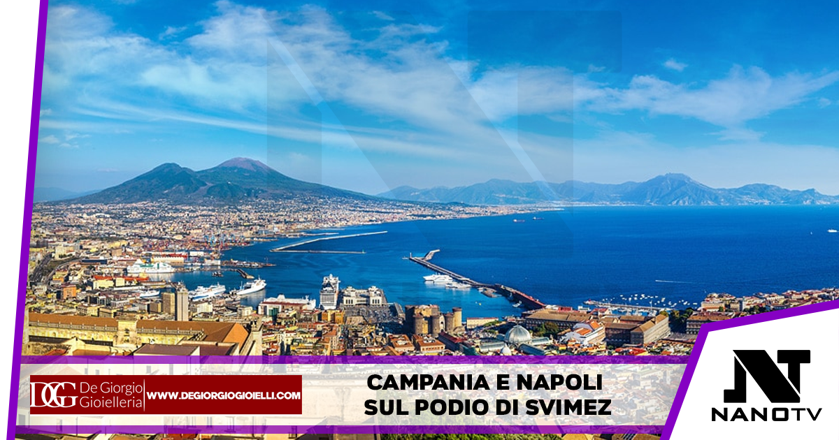 Campania e Napoli sul podio di Svimez