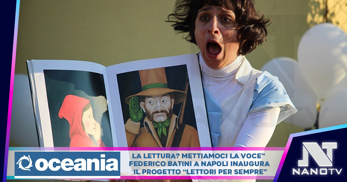 La Lettura? Mettiamoci la voce”  Federico Batini a Napoli inaugura il progetto “Lettori per sempre”