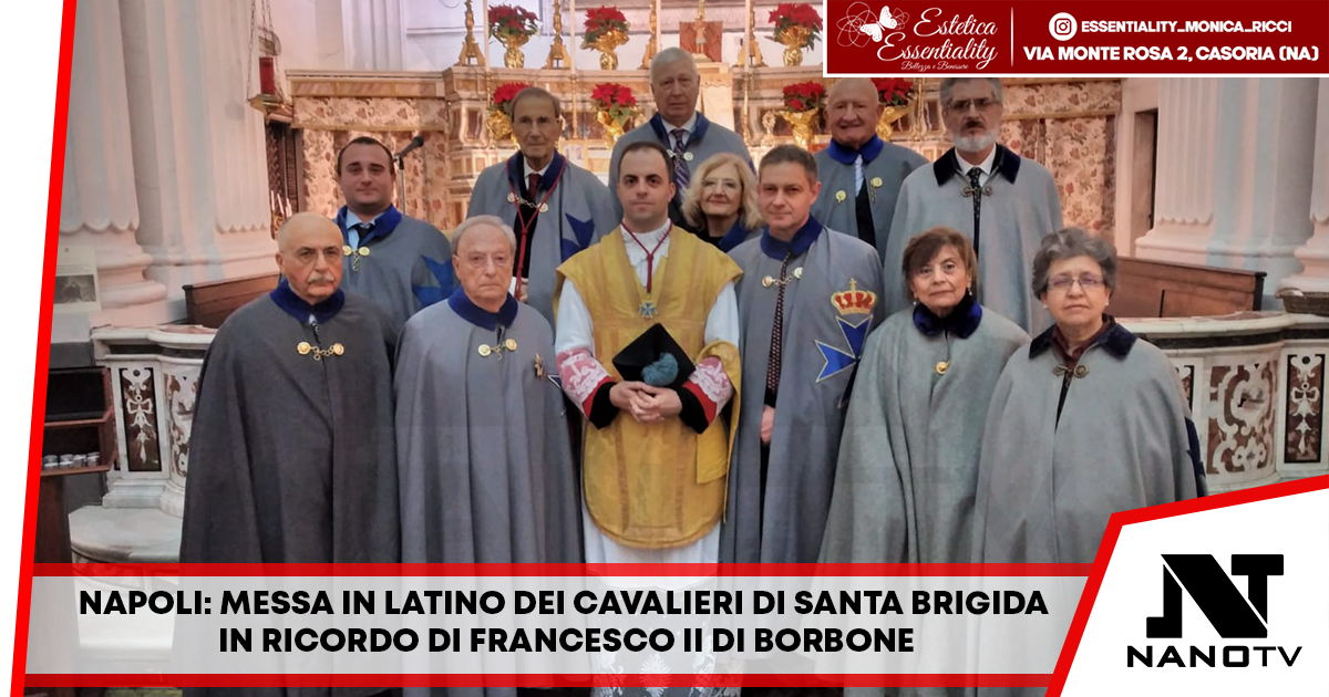 Napoli: Messa in latino dei Cavalieri di Santa Brigida in ricordo di Francesco II di Borbone
