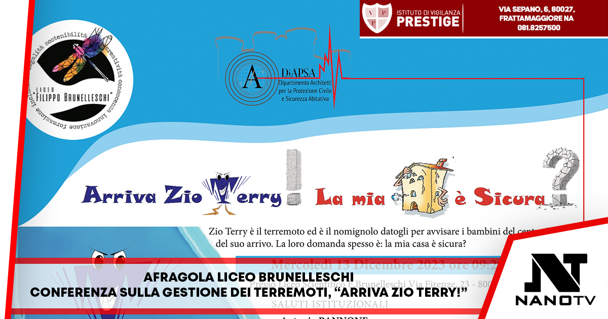 Si è tenuta presso il Liceo Brunelleschi la Conferenza sulla gestione dei terremoti: “Arriva Zio Terry! La mia casa è sicura?”