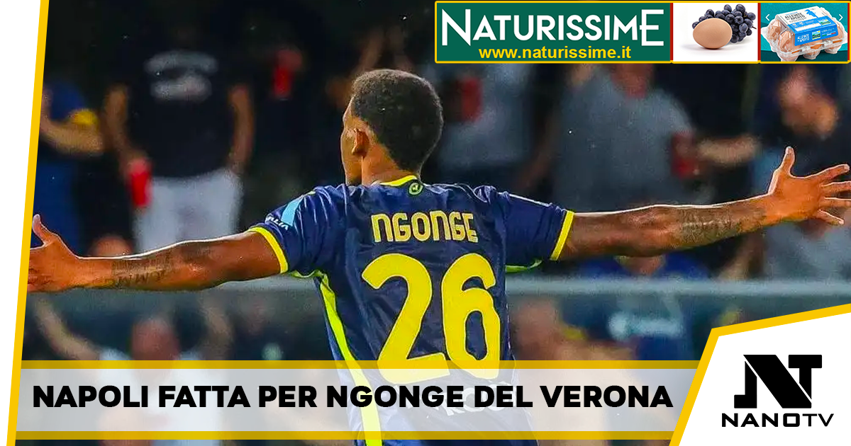 Napoli: Fatta per Ngonge, c’è l’accordo con il Verona per l’esterno