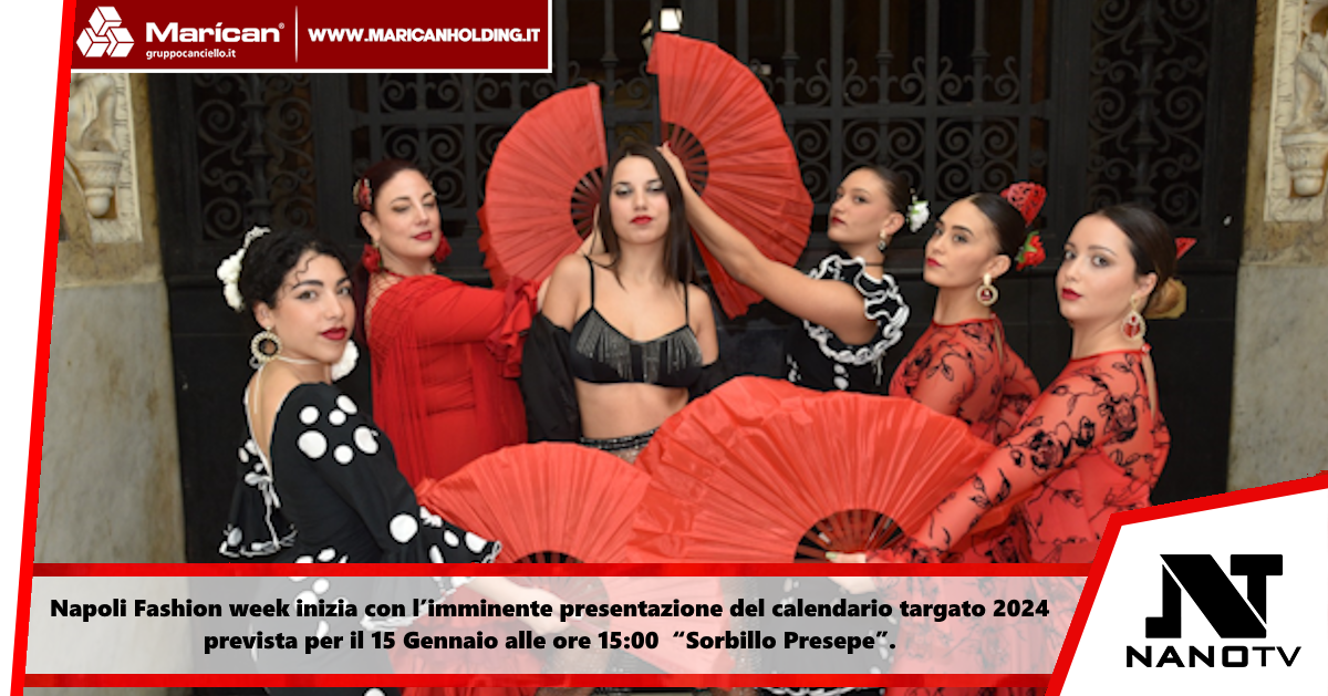 Napoli Fashion week scalda i motori per il nuovo anno e inizia con l’imminente presentazione del calendario targato 2024 prevista per il 15 Gennaio alle ore 15:00  “Sorbillo Presepe”.