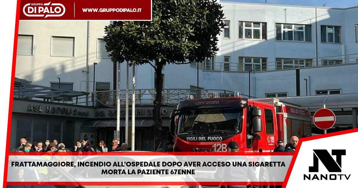 Frattamaggiore, incendio all’ospedale: morta la paziente 67enne